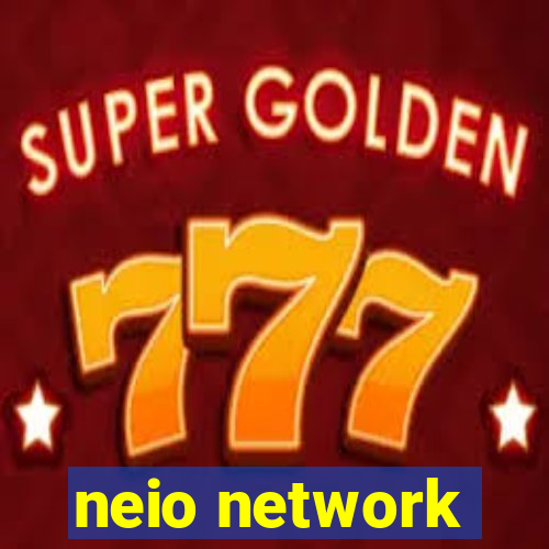 neio network